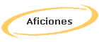 Aficiones