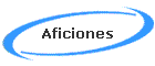 Aficiones